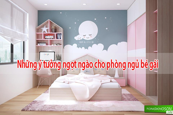 Ý tưởng ngọt ngào phòng ngủ bé gái